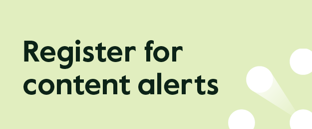 Register for content alerts