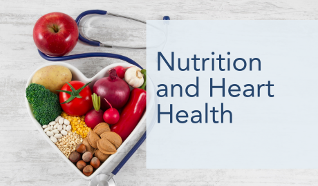 Nutrition and Heart Health